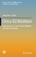 China-EU Relations: Reassessing the China-EU Comprehensive Strategic Partnership