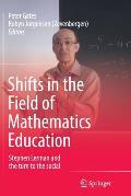 Shifts in the Field of Mathematics Education: Stephen Lerman and the Turn to the Social
