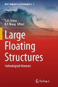 Large Floating Structures: Technological Advances