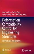 Deformation Compatibility Control for Engineering Structures: Methods and Applications