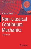 Non-Classical Continuum Mechanics: A Dictionary