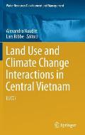 Land Use and Climate Change Interactions in Central Vietnam: Lucci