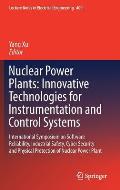 Nuclear Power Plants: Innovative Technologies for Instrumentation and Control Systems: International Symposium on Software Reliability, Industrial Saf