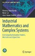 Industrial Mathematics & Complex Systems Emerging Mathematical Models Methods & Algorithms
