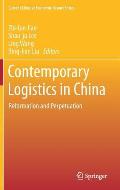 Contemporary Logistics in China: Reformation and Perpetuation