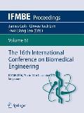 The 16th International Conference on Biomedical Engineering: Icbme 2016, 7th to 10th December 2016, Singapore
