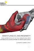 Identity, Policy, and Prosperity: Border Nationality of the Korean Diaspora and Regional Development in Northeast China
