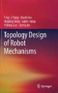 Topology Design of Robot Mechanisms