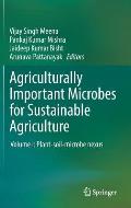 Agriculturally Important Microbes for Sustainable Agriculture: Volume I: Plant-Soil-Microbe Nexus