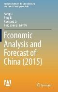 Economic Analysis and Forecast of China (2015)