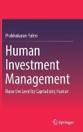 Human Investment Management: Raise the Level by Capitalising Human