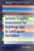 Seismic Fragility Assessment for Buildings Due to Earthquake Excitation