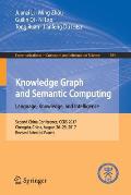 Knowledge Graph and Semantic Computing. Language, Knowledge, and Intelligence: Second China Conference, Ccks 2017, Chengdu, China, August 26-29, 2017,