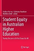 Student Equity in Australian Higher Education: Twenty-Five Years of a Fair Chance for All