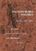 The Alan Burns Omnibus, Volume 1