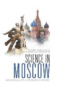 Science in Moscow: Memorials of a Research Empire