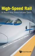 High-Speed Rail: An Analysis of the Chinese Innovation System