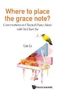 Where to Place the Grace Note?