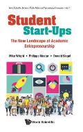 Student Start-Ups: The New Landscape of Academic Entrepreneurship