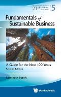 Fundamentals of Sustainable Business: A Guide for the Next 100 Years (Second Edition)