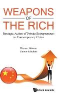 Weapons of the Rich. Strategic Action of Private Entrepreneurs in Contemporary China