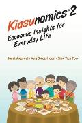 Kiasunomics2: Economic Insights for Everyday Life