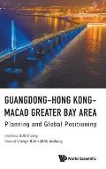 Guangdong-Hong Kong-Macao Greater Bay Area