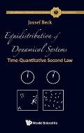 Equidistribution of Dynamical Systems: Time-Quantitative Second Law