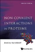 Non-Covalent Interactions in Proteins (Second Edition)