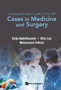Comprehensive Guide to the Afp, A: Cases in Medicine and Surgery