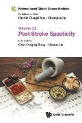 Evidence-Based Clinical Chinese Medicine - Volume 13: Post-Stroke Spasticity