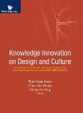 Knowledge Innovation on Design and Culture - Proceedings of the 3rd IEEE International Conference on Knowledge Innovation and Invention 2020 (IEEE Ick