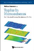 Topics in Nanoscience - Part II: Quantized Structures, Nanoelectronics, Thin Films