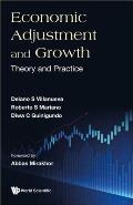Economic Adjustment and Growth: Theory and Practice