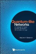 Quantum-Like Networks