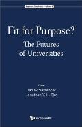 Fit for Purpose? the Futures of Universities
