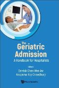 Geriatric Admission, The: A Handbook for Hospitalists