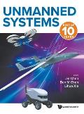 Unmanned Systems: Best of 10 Years