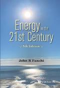 Energy in the 21st Century: Energy in Transition (5th Edition)
