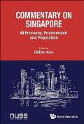 Commentary on Singapore, Volume 2: Economy, Environment and Population