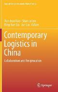 Contemporary Logistics in China: Collaboration and Reciprocation