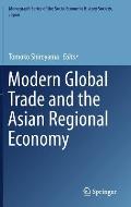Modern Global Trade and the Asian Regional Economy