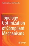 Topology Optimization of Compliant Mechanisms