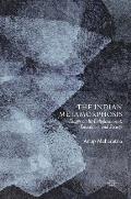 The Indian Metamorphosis: Essays on Its Enlightenment, Education, and Society