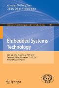 Embedded Systems Technology: 15th National Conference, Estc 2017, Shenyang, China, November 17-19, 2017, Revised Selected Papers