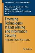 Emerging Technologies in Data Mining and Information Security: Proceedings of Iemis 2018, Volume 3