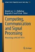 Computing, Communication and Signal Processing: Proceedings of Iccasp 2018
