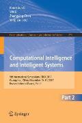 Computational Intelligence and Intelligent Systems: 9th International Symposium, Isica 2017, Guangzhou, China, November 18-19, 2017, Revised Selected