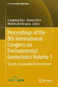 Proceedings of the 8th International Congress on Environmental Geotechnics Volume 1: Towards a Sustainable Geoenvironment