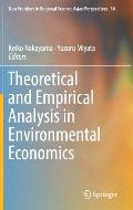 Theoretical and Empirical Analysis in Environmental Economics